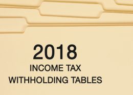 Updated 2018 Withholding Tables Now Available - Taxpayers Could See Paycheck Changes by February