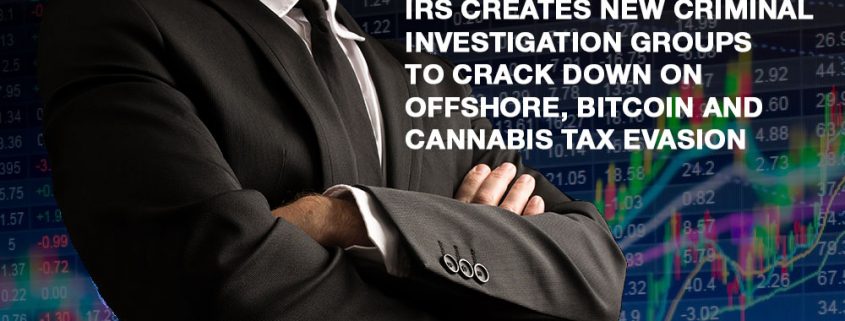 IRS offshore cannabis bitcoin investigation