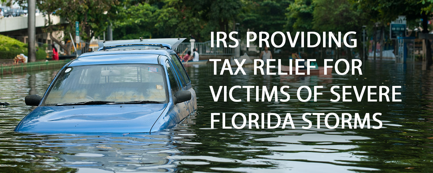 IRS providing tax relief for victims of severe Florida storms Tax